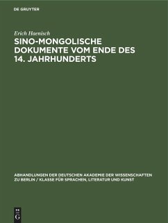 Sino-mongolische Dokumente vom Ende des 14. Jahrhunderts - Haenisch, Erich