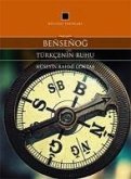 Bensenog - Türkcenin Ruhu