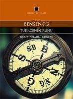 Bensenog - Türkcenin Ruhu - Rahmi Göktas, Hüseyin