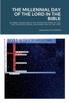 THE MILLENNIAL DAY OF THE LORD IN THE BIBLE - Martin, O. V.
