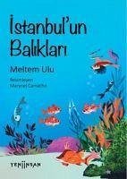 Istanbulun Baliklari - Ulu, Meltem