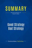 Summary: Good Strategy Bad Strategy