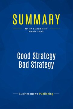 Summary: Good Strategy Bad Strategy - Businessnews Publishing