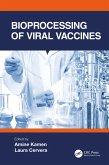 Bioprocessing of Viral Vaccines (eBook, PDF)