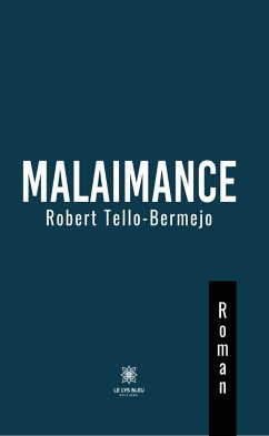 Malaimance (eBook, ePUB) - Tello-Bermejo, Robert