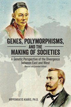 Genes, Polymorphisms, and the Making of Societies - Kiaris, Hippokratis