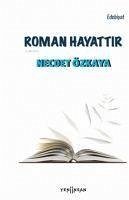 Roman Hayattir - Özkaya, Necdet