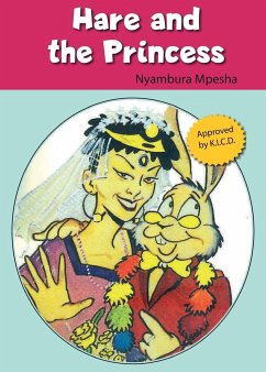 Hare and the Princess - Mpesha, Nyambura