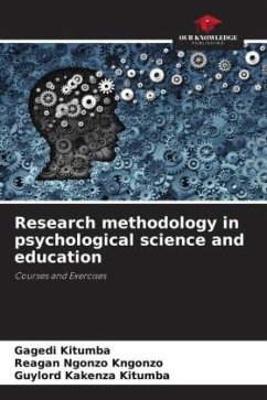 Research methodology in psychological science and education - KITUMBA, GAGEDI;Ngonzo Kngonzo, Reagan;Kakenza Kitumba, Guylord