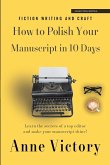 How to Polish Your Manuscript in 10 Days