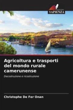 Agricoltura e trasporti del mondo rurale camerunense - De Fer Onana, Christophe