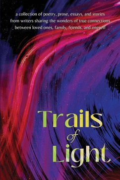 Trails of Light - Long, Jay; Various Authors