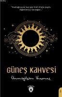 Günes Kahvesi - Kacmaz, Ümmügülsüm