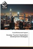 Develop Tourism Destination Development Strategies
