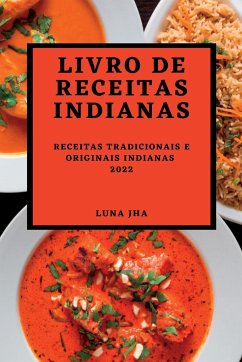 LIVRO DE RECEITAS INDIANAS 2022 - Jha, Luna