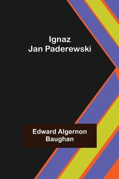 Ignaz Jan Paderewski - Algernon Baughan, Edward