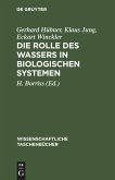 Die Rolle des Wassers in biologischen Systemen