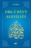 Ehl-i Beyt Aleviligi - Yeral, Ali