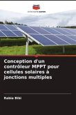 Conception d'un contrôleur MPPT pour cellules solaires à jonctions multiples