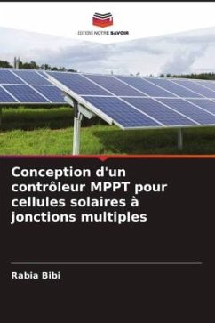 Conception d'un contrôleur MPPT pour cellules solaires à jonctions multiples - Bibi, Rabia