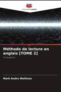 Méthode de lecture en anglais [TOME 2] - Wellman, Mark Andru