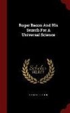 Roger Bacon And His Search For A Universal Science