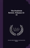 POSITIVIST REVIEW VOLUMES 13-1
