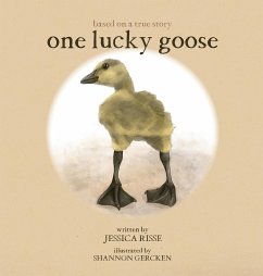 One Lucky Goose - Risse, Jessica