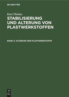 Alterung der Plastwerkstoffe - Thinius, Kurt