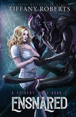 Ensnared (The Spider's Mate #1) - Roberts, Tiffany