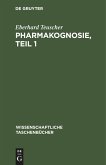 Pharmakognosie, Teil 1