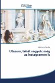 Utazom, tehát vagyok: még az Instagramon is