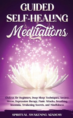 GUIDED SELF-HEALING MEDITATIONS - Academy, Spiritual Awakening