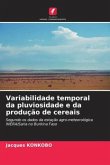 Variabilidade temporal da pluviosidade e da produção de cereais