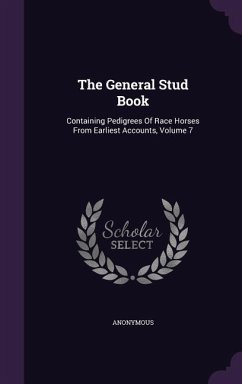 The General Stud Book - Anonymous