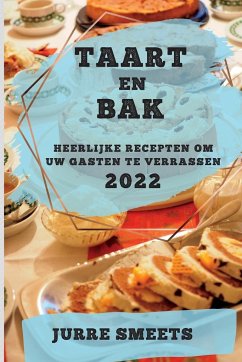 TAART EN BAK 2022 - Smeets, Jurre