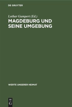 Magdeburg und Seine Umgebung