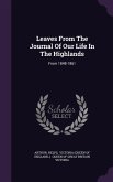Leaves from the Journal of Our Life in the Highlands: From 1848-1861