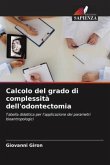 Calcolo del grado di complessità dell'odontectomia