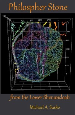 Philosopher Stone from the Lower Shenandoah - Susko, Michael A.