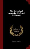 The Stewarts of Appin, by J.H.J. and D. Stewart