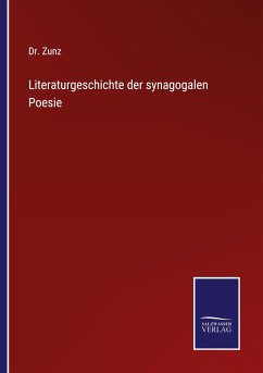 Literaturgeschichte der synagogalen Poesie - Zunz