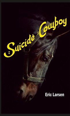 Suicide Cowboy - Larsen, Eric