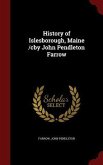 History of Islesborough, Maine /cby John Pendleton Farrow