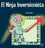 El Ninja Inversionista El Ninja Inversionista