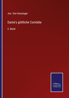 Dante's göttliche Comödie - Hossinger, Jos. von