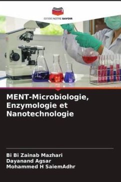 MENT-Microbiologie, Enzymologie et Nanotechnologie - Mazhari, Bi Bi Zainab;Agsar, Dayanand;SaiemAdhr, Mohammed H