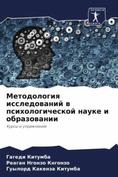 Metodologiq issledowanij w psihologicheskoj nauke i obrazowanii - KITUMBA, GAGEDI;Ngonzo Kngonzo, Reagan;Kakenza Kitumba, Guylord