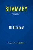 Summary: No Excuses! Summary: No Excuses!
