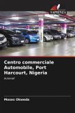 Centro commerciale Automobile, Port Harcourt, Nigeria